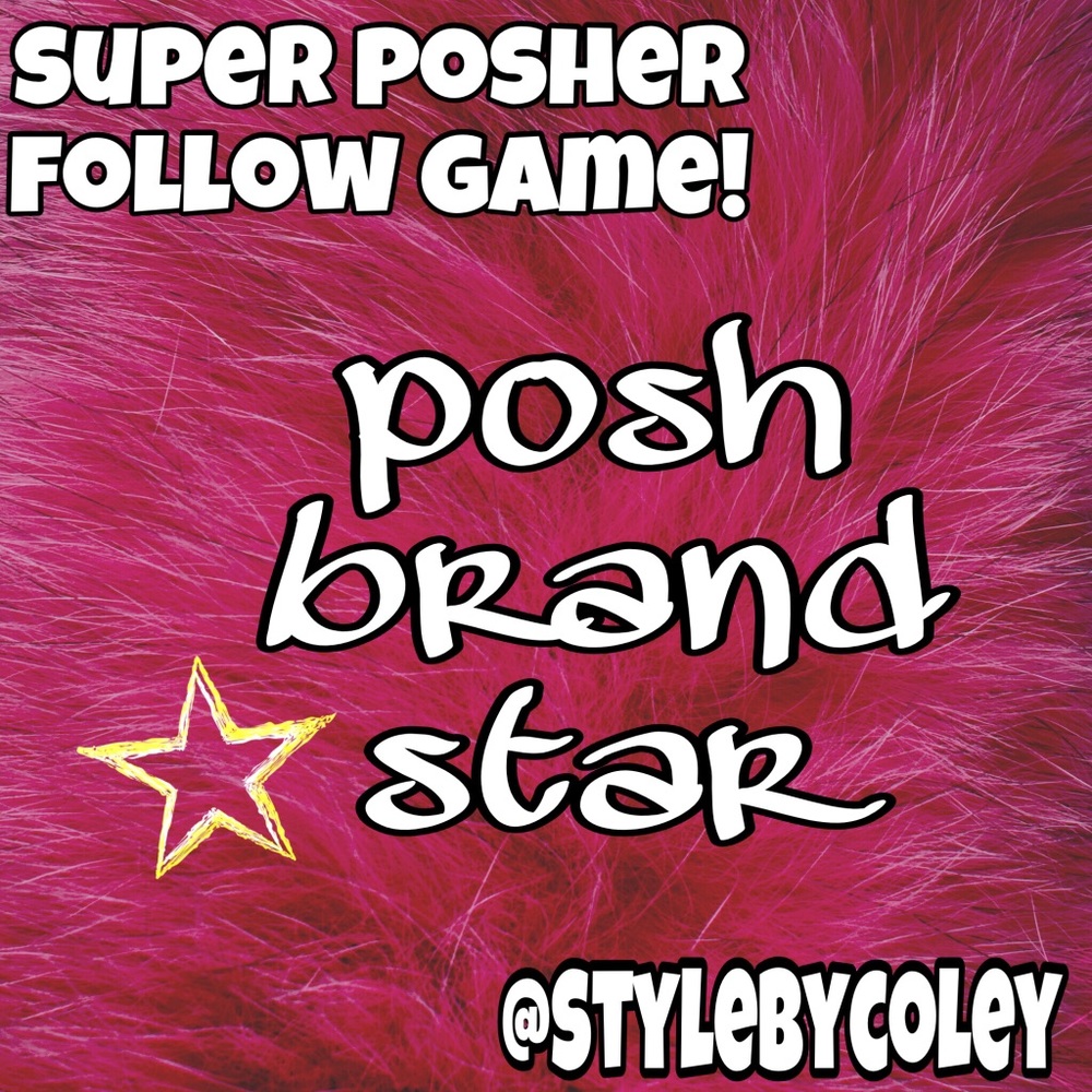 ✭ NEW FOLLOW GAME!! POSH BRAND STAR!! ✭